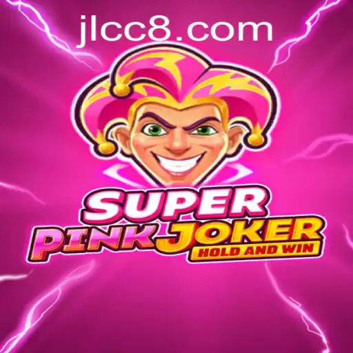 Exploring the World of SuperPinkJoker: Your Ultimate Guide to JLCC